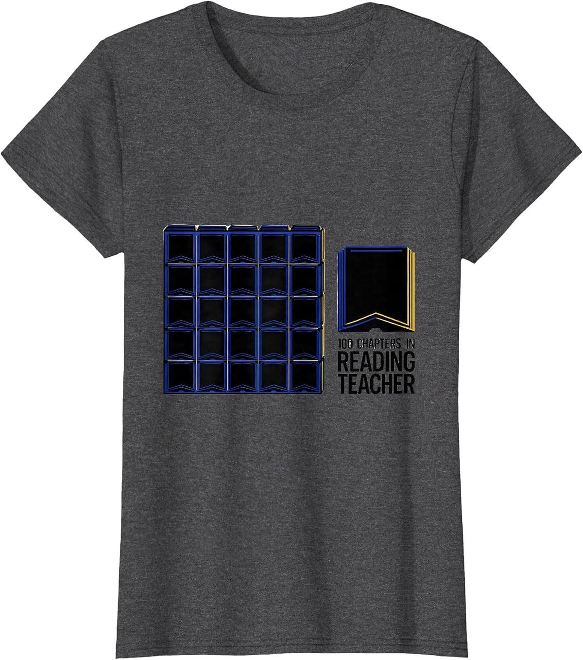 Women's 100 Chapters In, Reading Teacher 100th Day of School T-Shirt - Dark Heather Grey