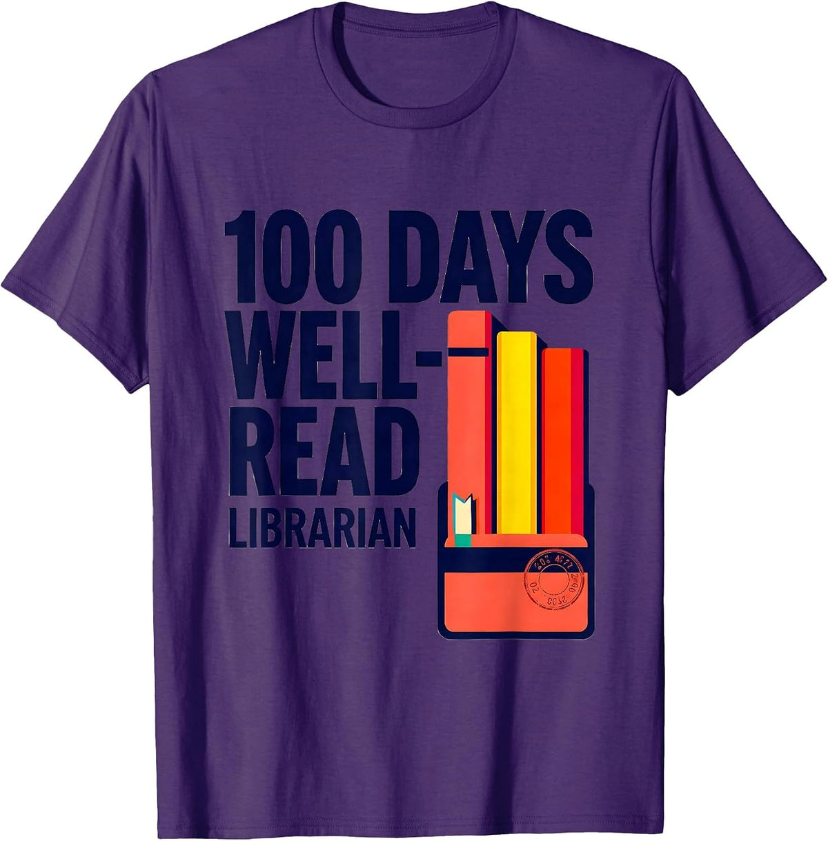 100 Days Well-Read Librarian Reading Teacher 100th Day T-Shirt - Purple