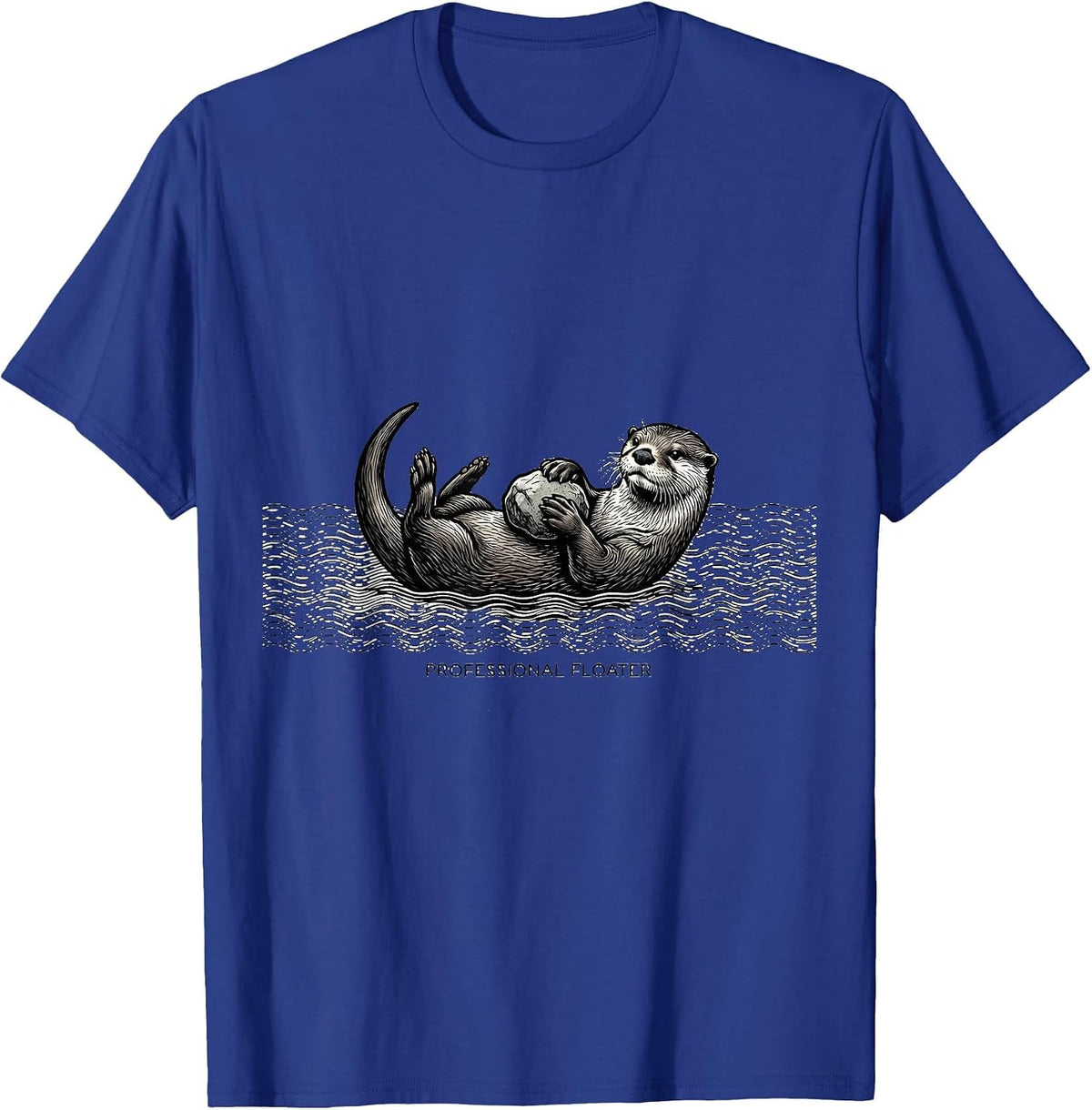 Professional Floater Funny Otter Lover Gift T-Shirt - Royal Blue