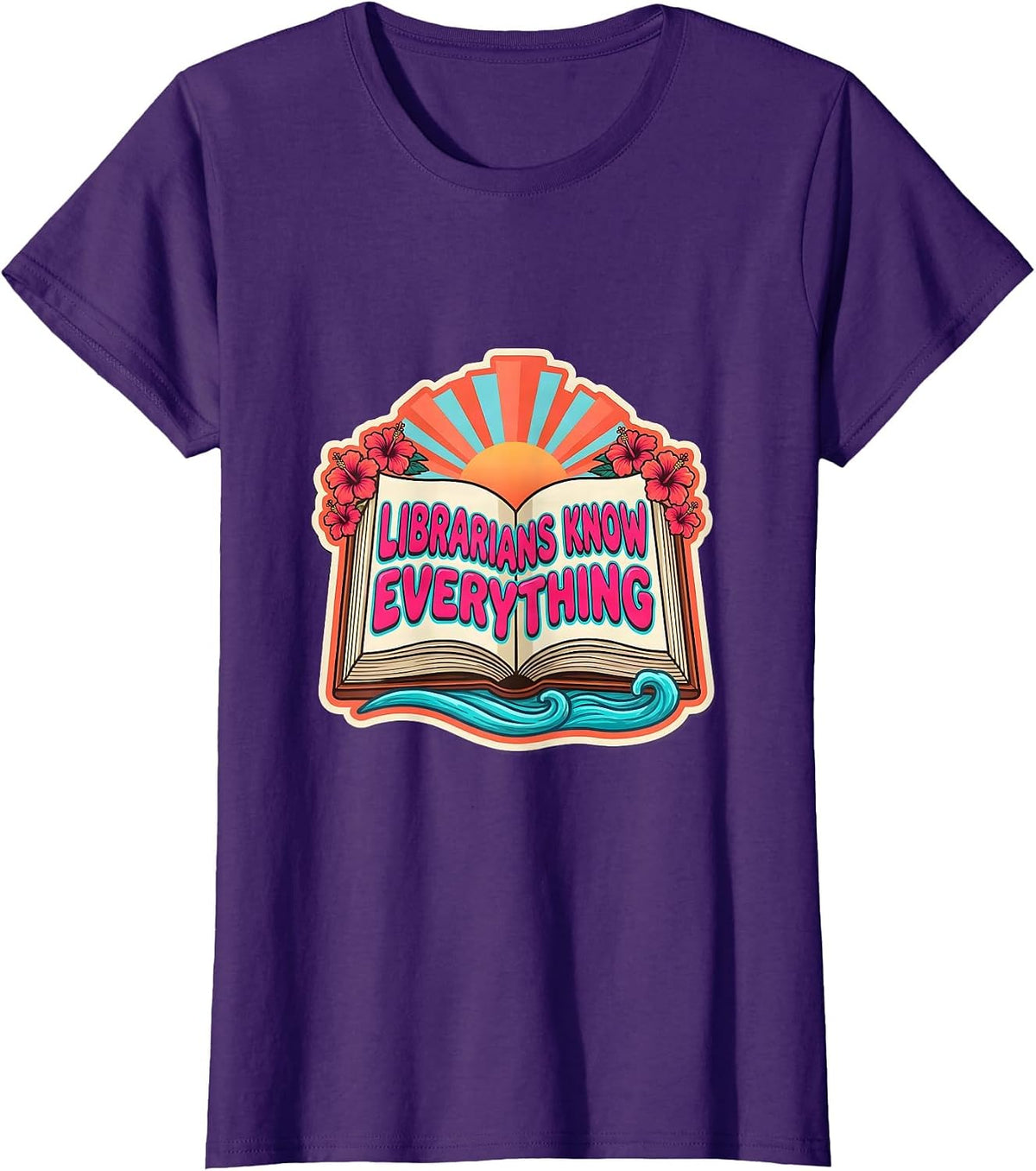 Women's Librarians Know Everything Book Lover Design T-Shirt - Purple