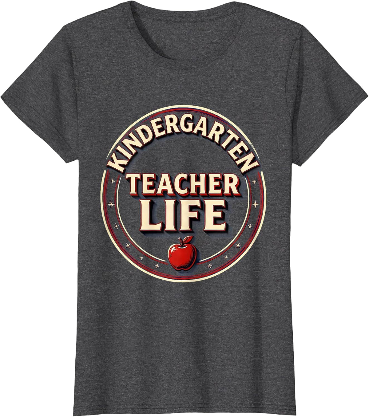 Women's Kindergarten Teacher Life Back to School Design T-Shirt - Dark Heather Grey