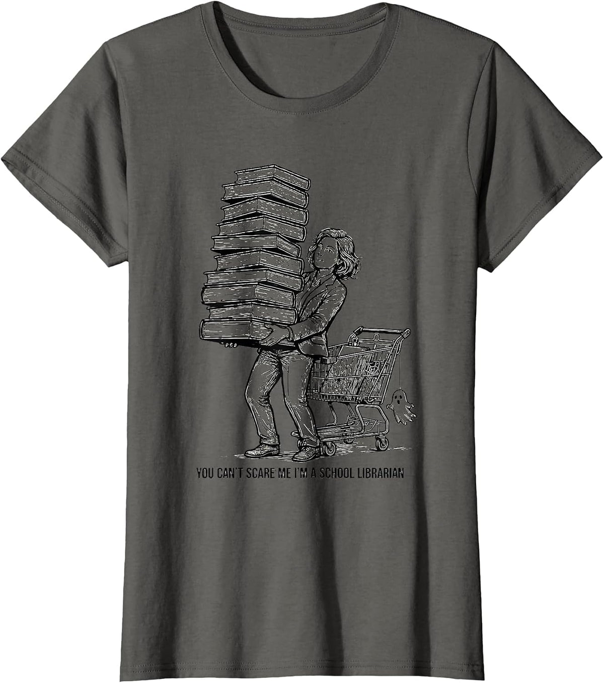 Women's You Can't Scare Me I'm A School Librarian Funny T-Shirt - Asphalt Grey