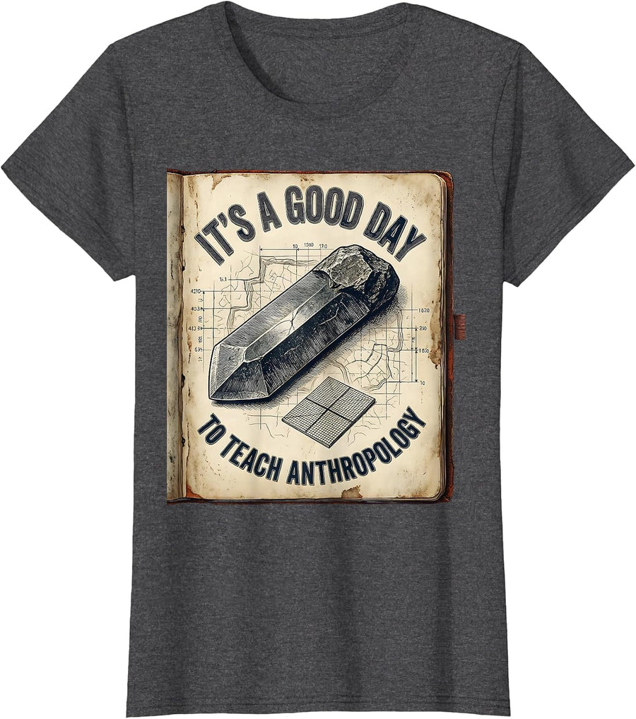 Women's It's A Good Day To Teach Anthropology Funny Professor Retro T-Shirt - Dark Heather Grey