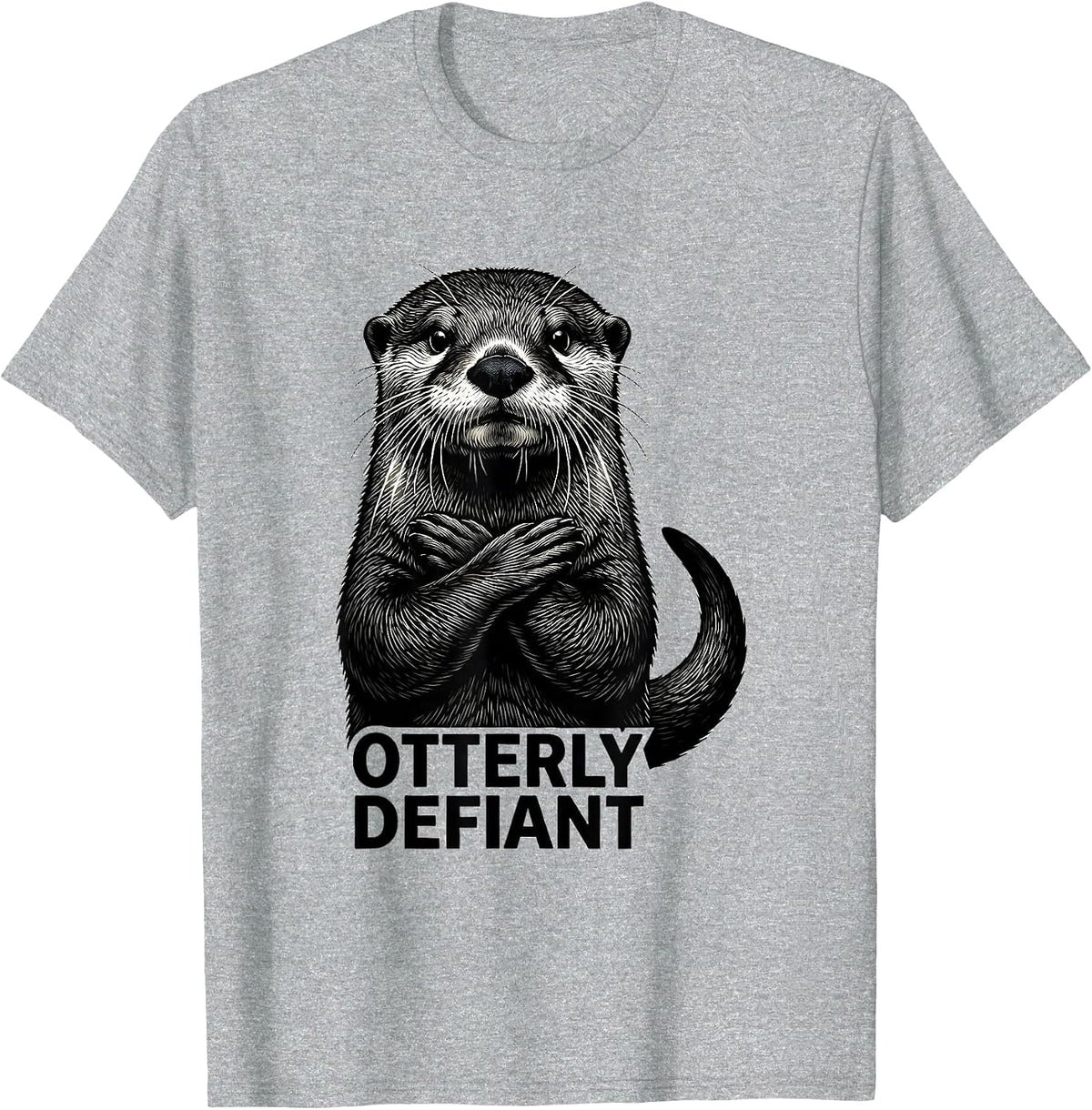 Men's Otterly Defiant Funny Otter Lover Humor Novelty Gift T-Shirt - Heather Grey