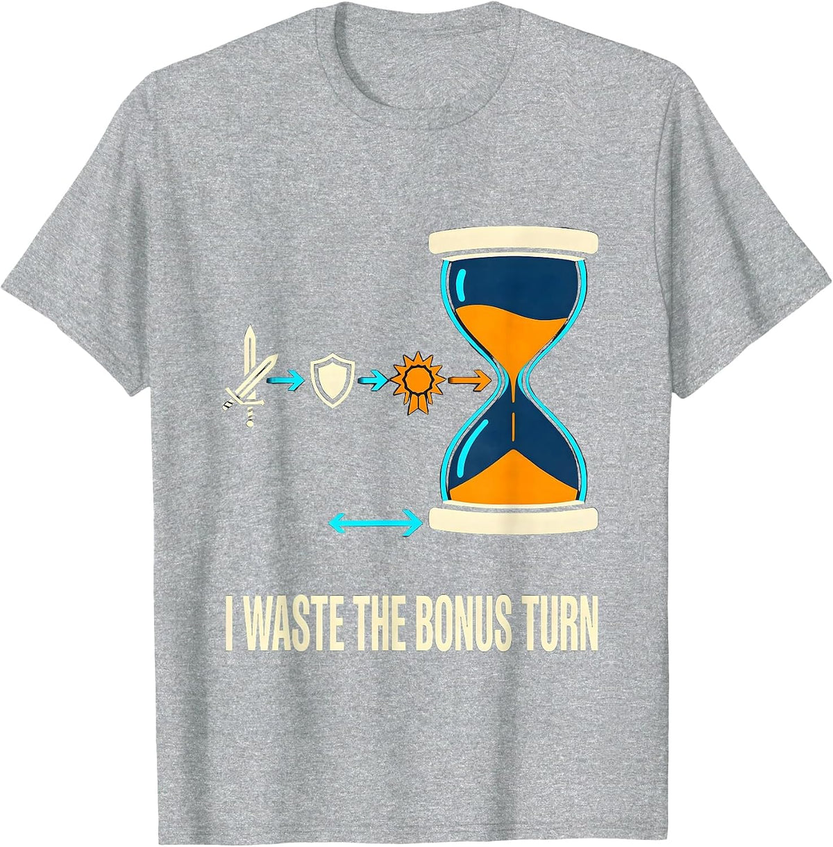 Men's I Waste The Bonus Turn Funny RPG Gamer Humor Tabletop T-Shirt - Heather Grey