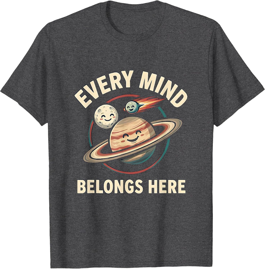 Men's Every Mind Belongs Here Neurodiverse Universe Special Ed T-Shirt - Dark Heather Grey
