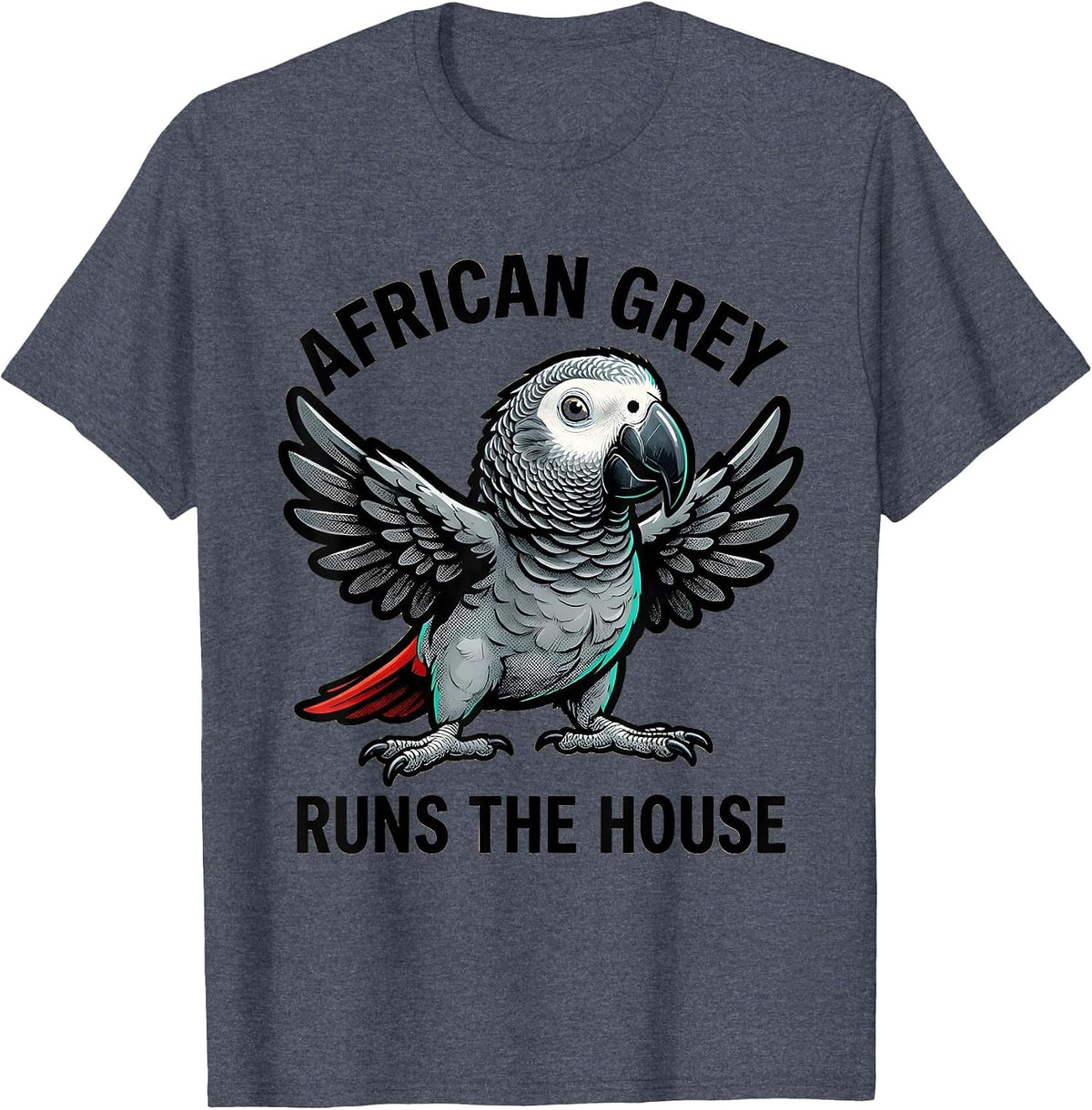 African Grey Runs The House Retro Cartoon Pet Bird Lover T-Shirt - Heather Blue