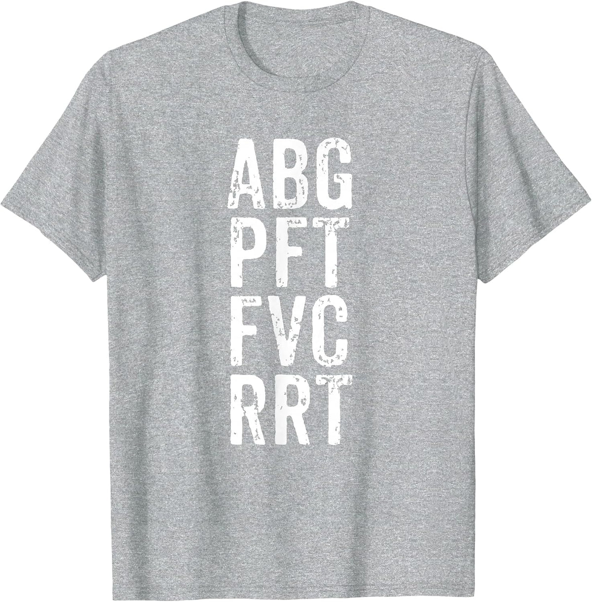 Respiratory Therapist Therapy ABG PFT FVC RRT T-Shirt - Heather Grey