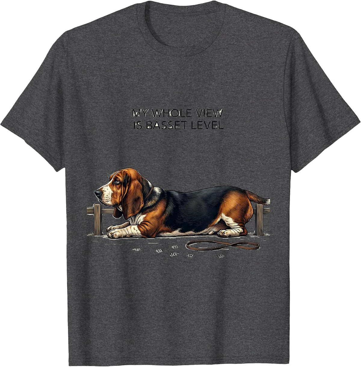 Men's My Whole View Is Basset Level Funny Basset Hound Dog Lover T-Shirt - Dark Heather Grey