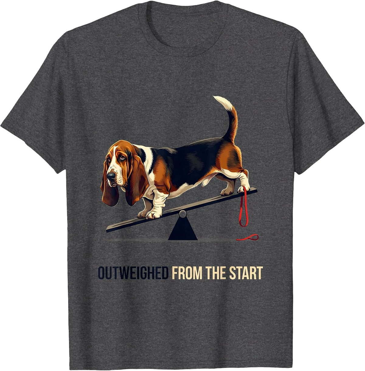Outweighed From The Start Funny Basset Hound Dog Lover Gift T-Shirt - Dark Heather Grey