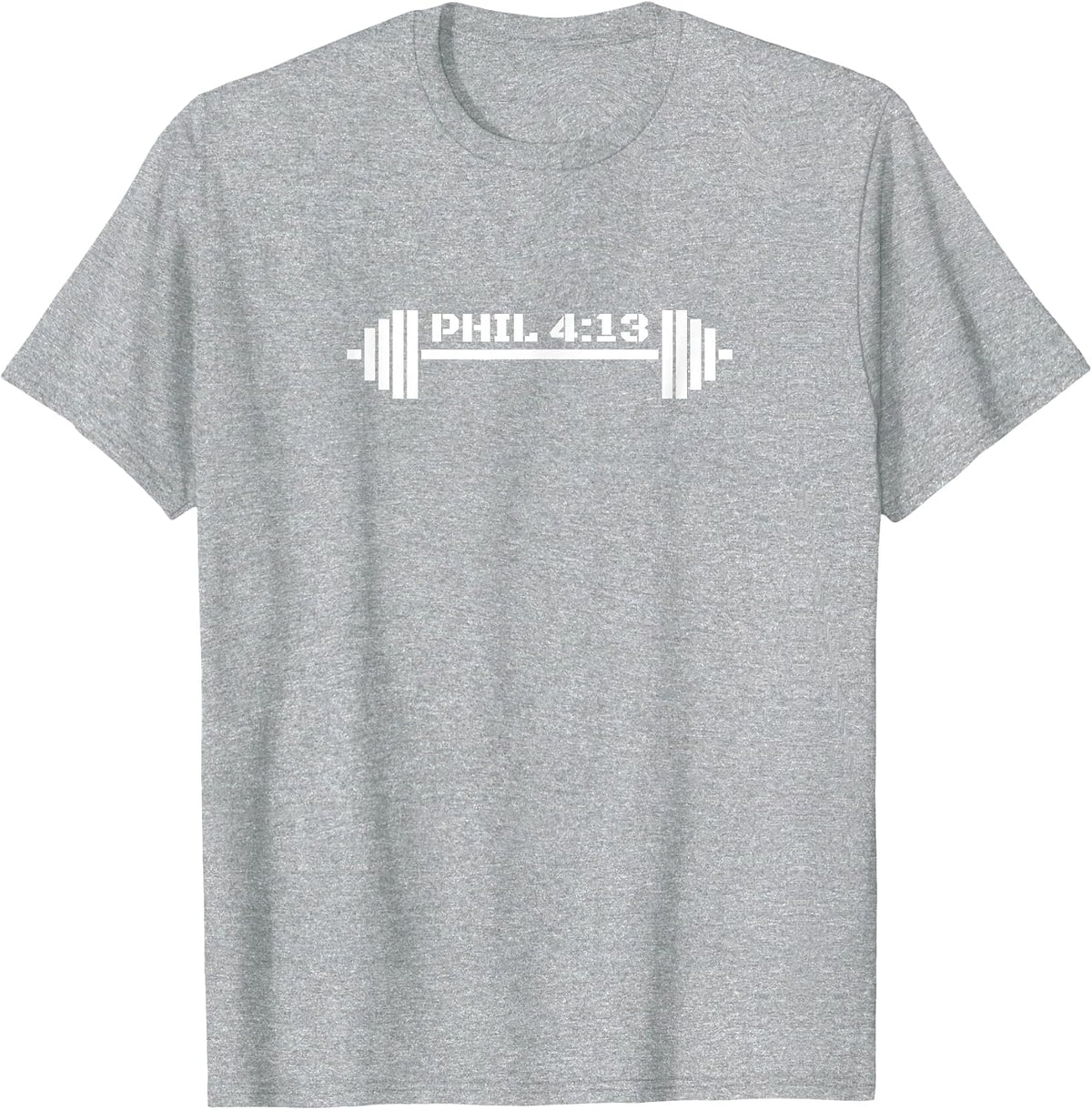 Phil 4 13 Workout T-Shirt for Christian Weightlifter T-Shirt - Heather Grey