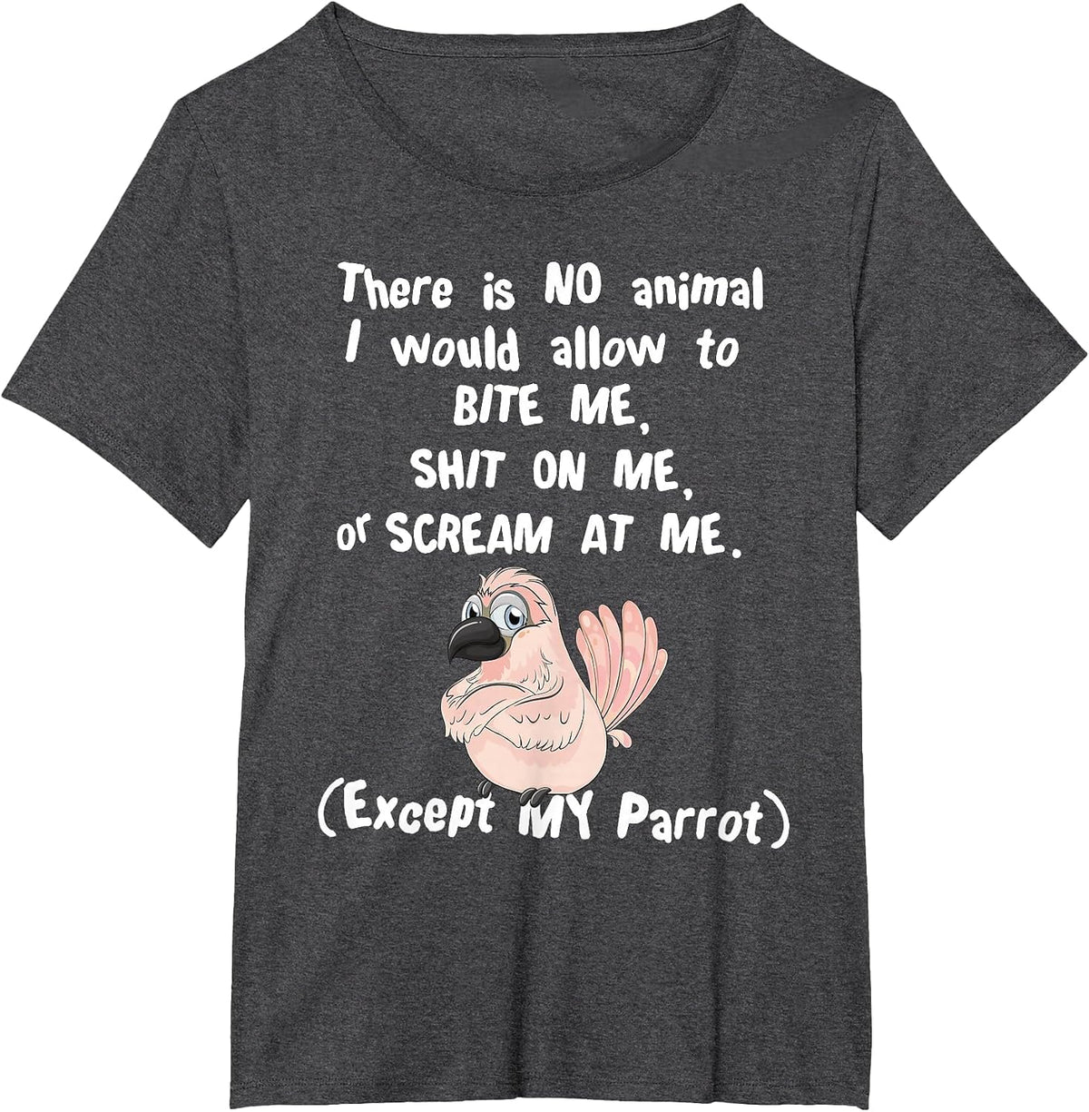 Moluccan Cockatoo Parrot Biting, Shitting, Screaming T-Shirt - Dark Heather Grey