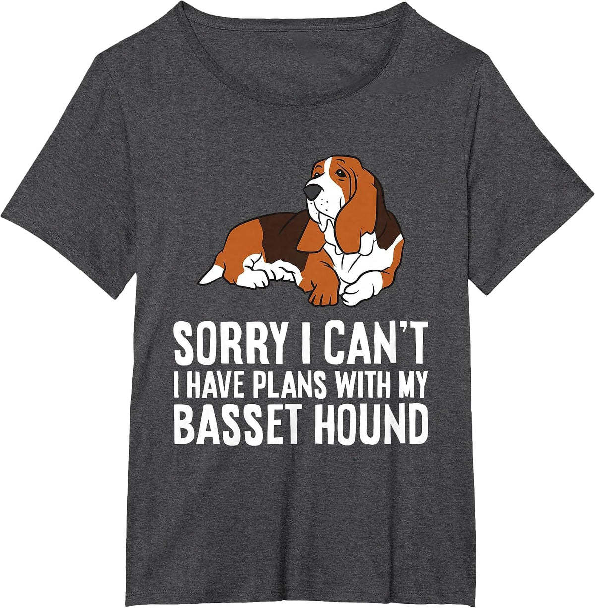 Sorry I Can't I Have Plans with My Basset Hound T-Shirt - Dark Heather Grey