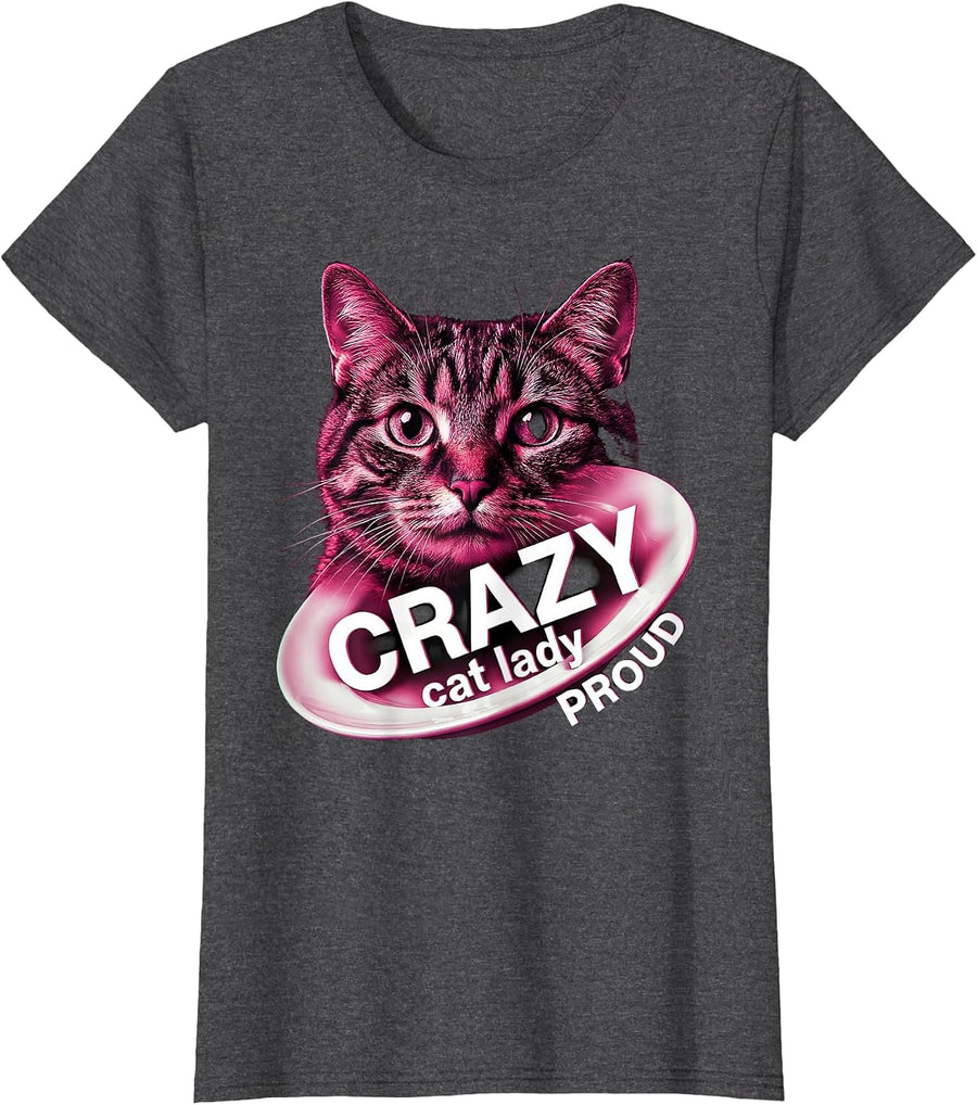 Women's Crazy Cat Lady Proud Funny Cat Lover Design T-Shirt - Dark Heather Grey