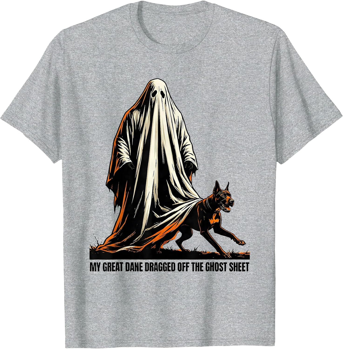 Men's My Great Dane Dragged Off The Ghost Sheet Funny Dog Lover T-Shirt - Heather Grey