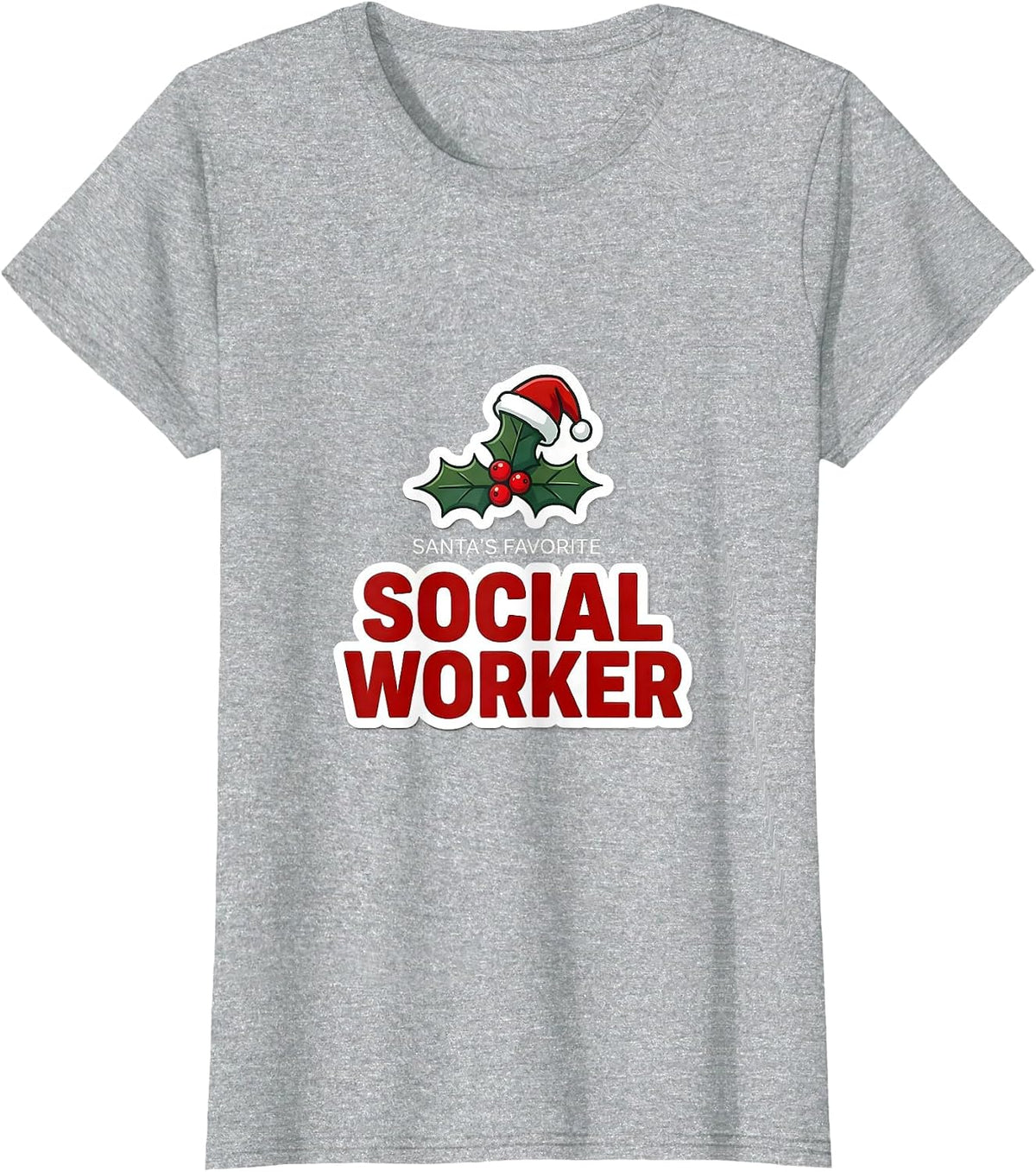 Women's Santa's Favorite Social Worker Funny Christmas Coworker T-Shirt - Heather Grey