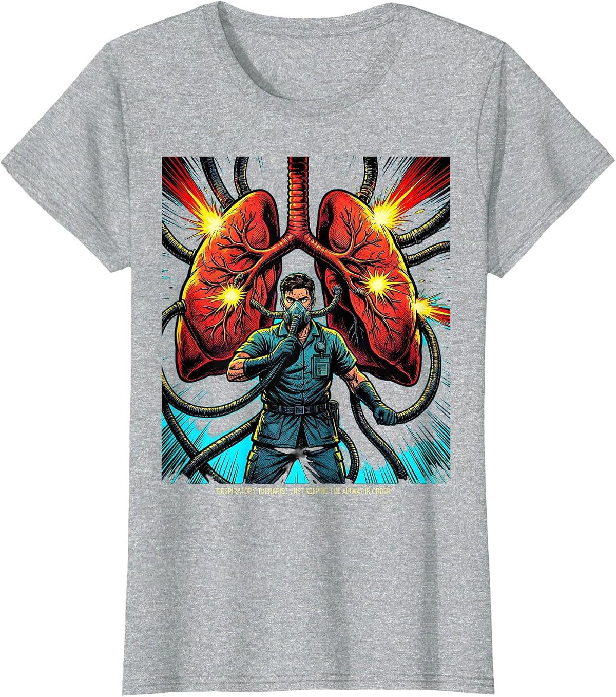 Respiratory Therapist. Just Keeping the Airway in Order T-Shirt - Heather Grey