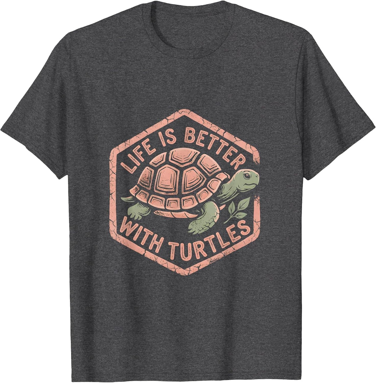Life Is Better With Turtles Nature Lover Design T-Shirt - Dark Heather Grey