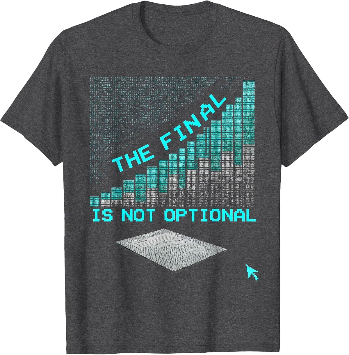 The Final Is Not Optional Funny Professor Syllabus Retro T-Shirt - Dark Heather Grey
