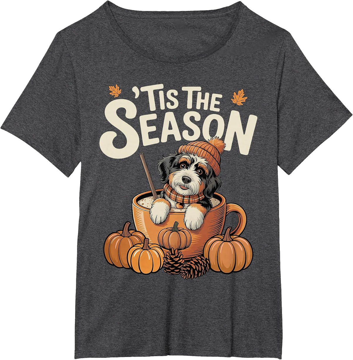 Tis The Season Bernedoodle Fall Coffee Autumn Pumpkin Spice T-Shirt - Dark Heather Grey