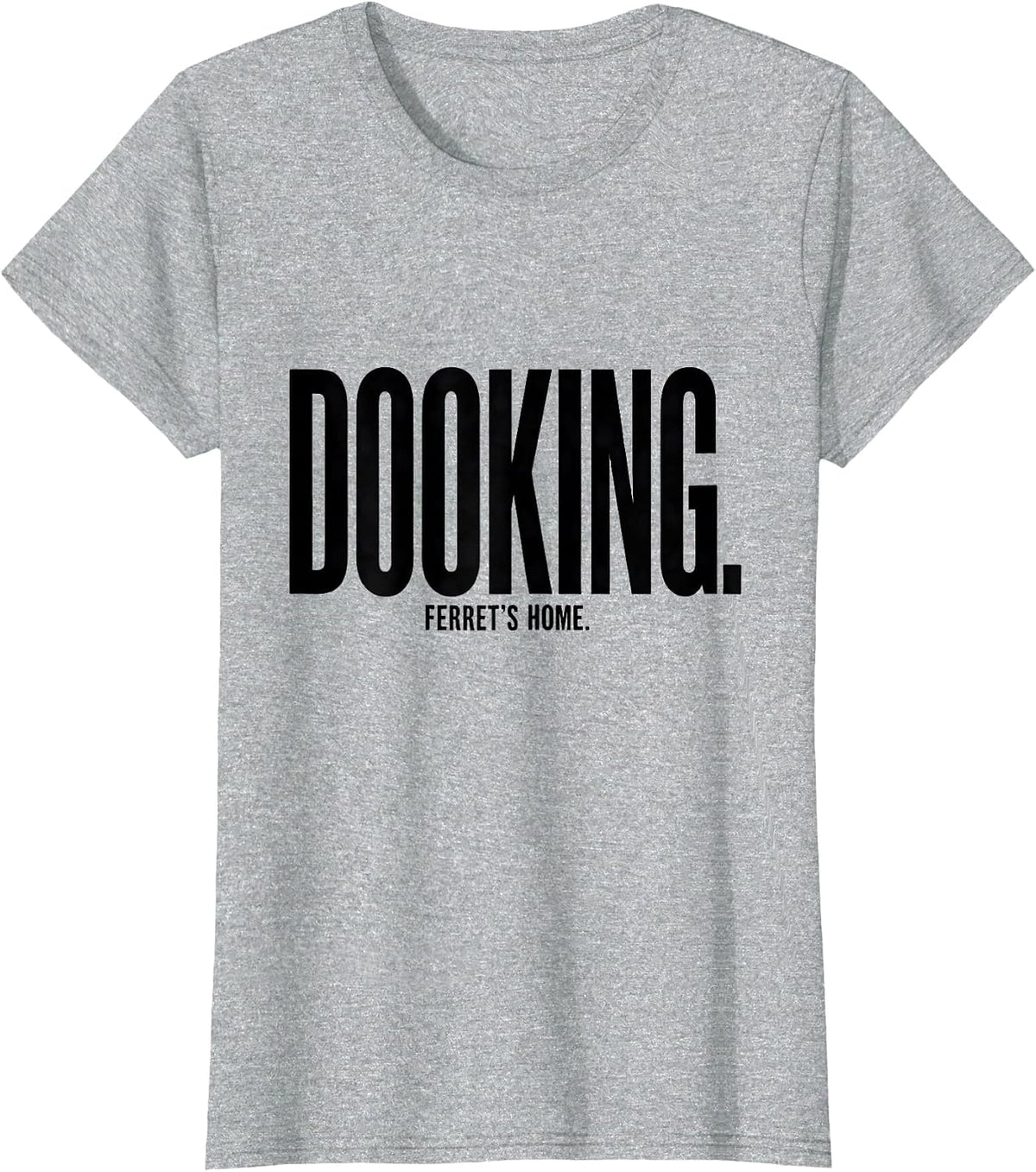 Women's Dooking Ferret's Home Funny Ferret Lover Gift Christmas T-Shirt - Heather Grey