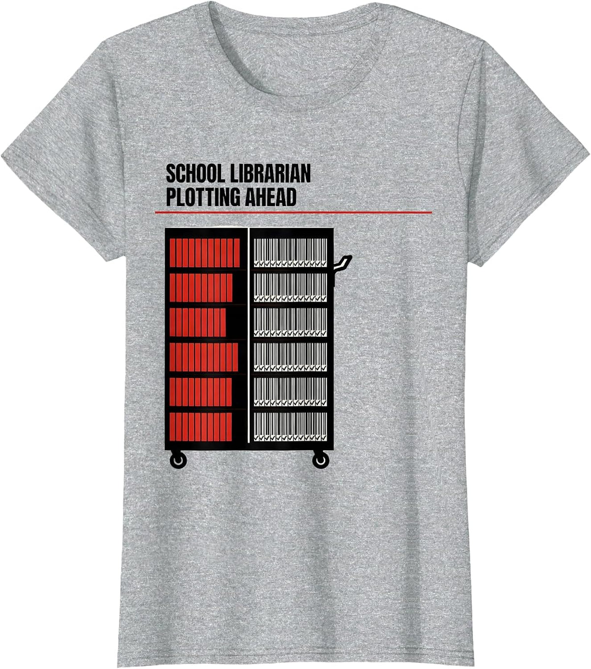 Women's School Librarian Plotting Ahead Humor Book Lover Gift T-Shirt - Heather Grey