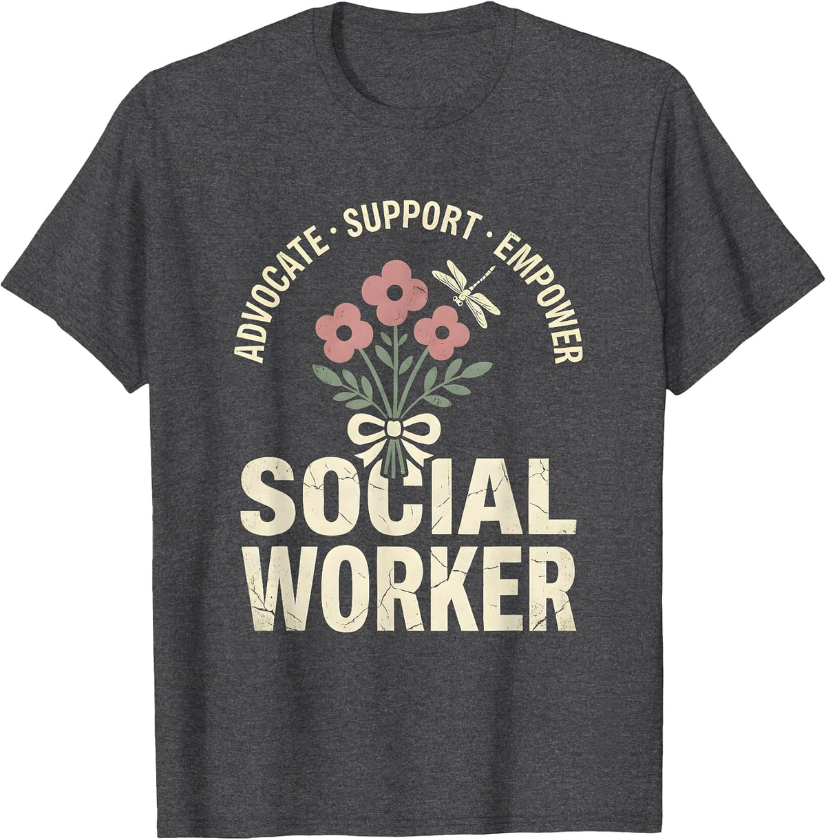 Men's Advocate Support Empower Social Worker Floral Boho Social T-Shirt - Dark Heather Grey