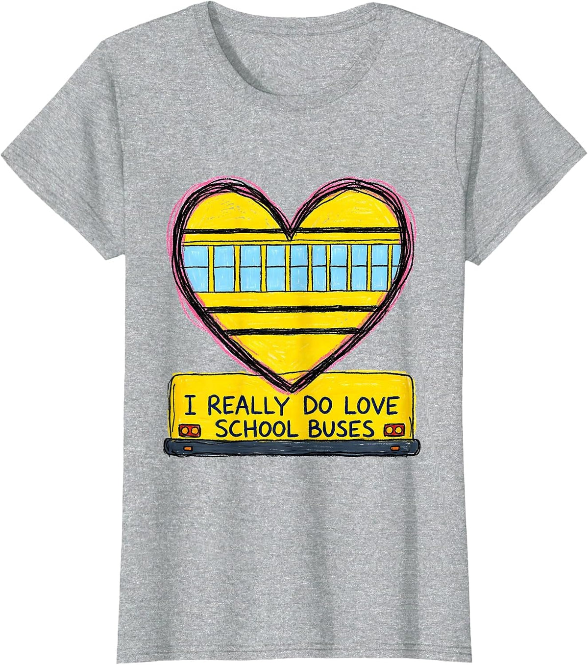 I Really Do Love School Buses Naive Kidcore Bus Driver T-Shirt - Heather Grey