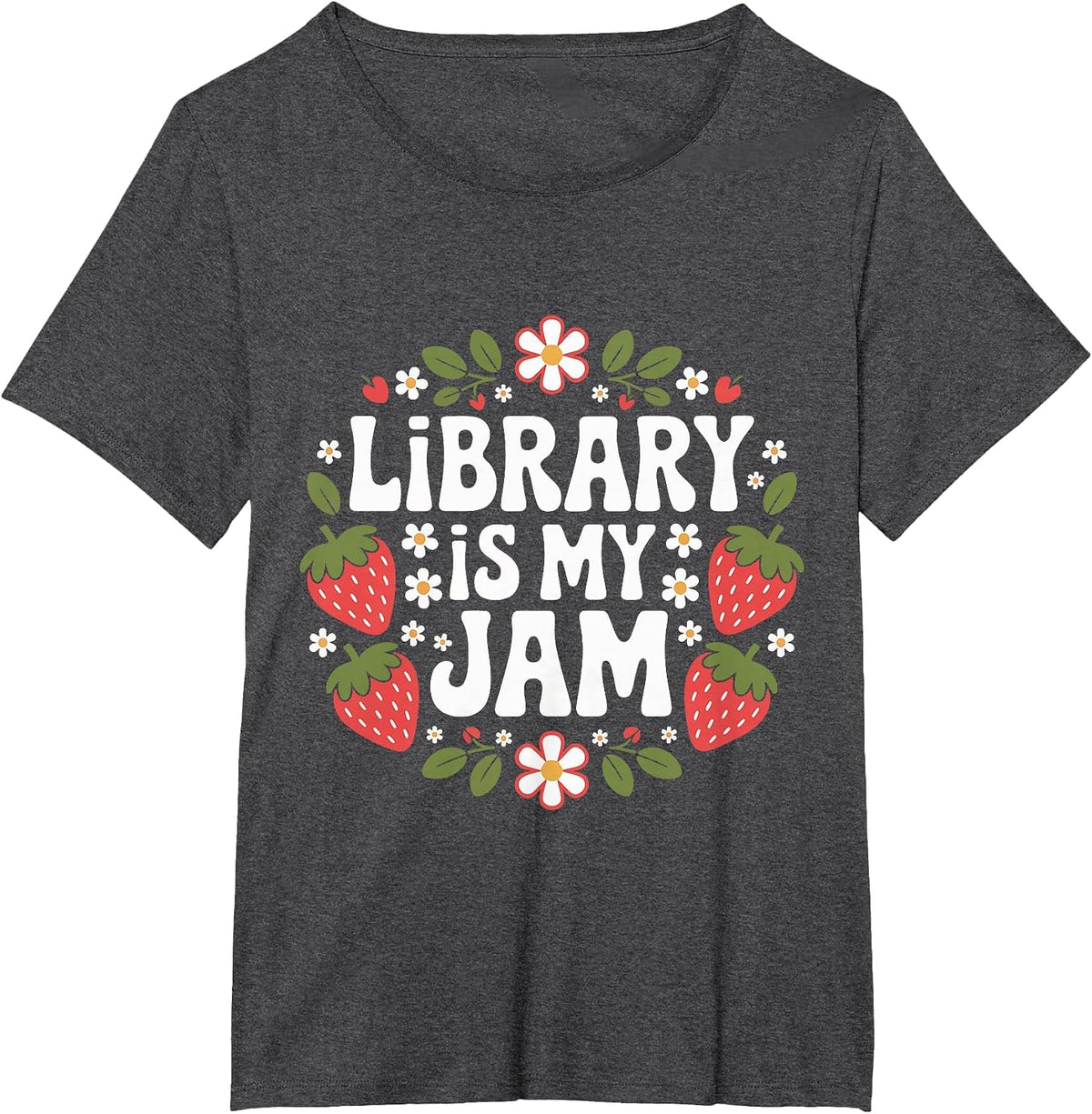 Library is My Jam Funny Librarian Book Lover Strawberry T-Shirt - Dark Heather Grey