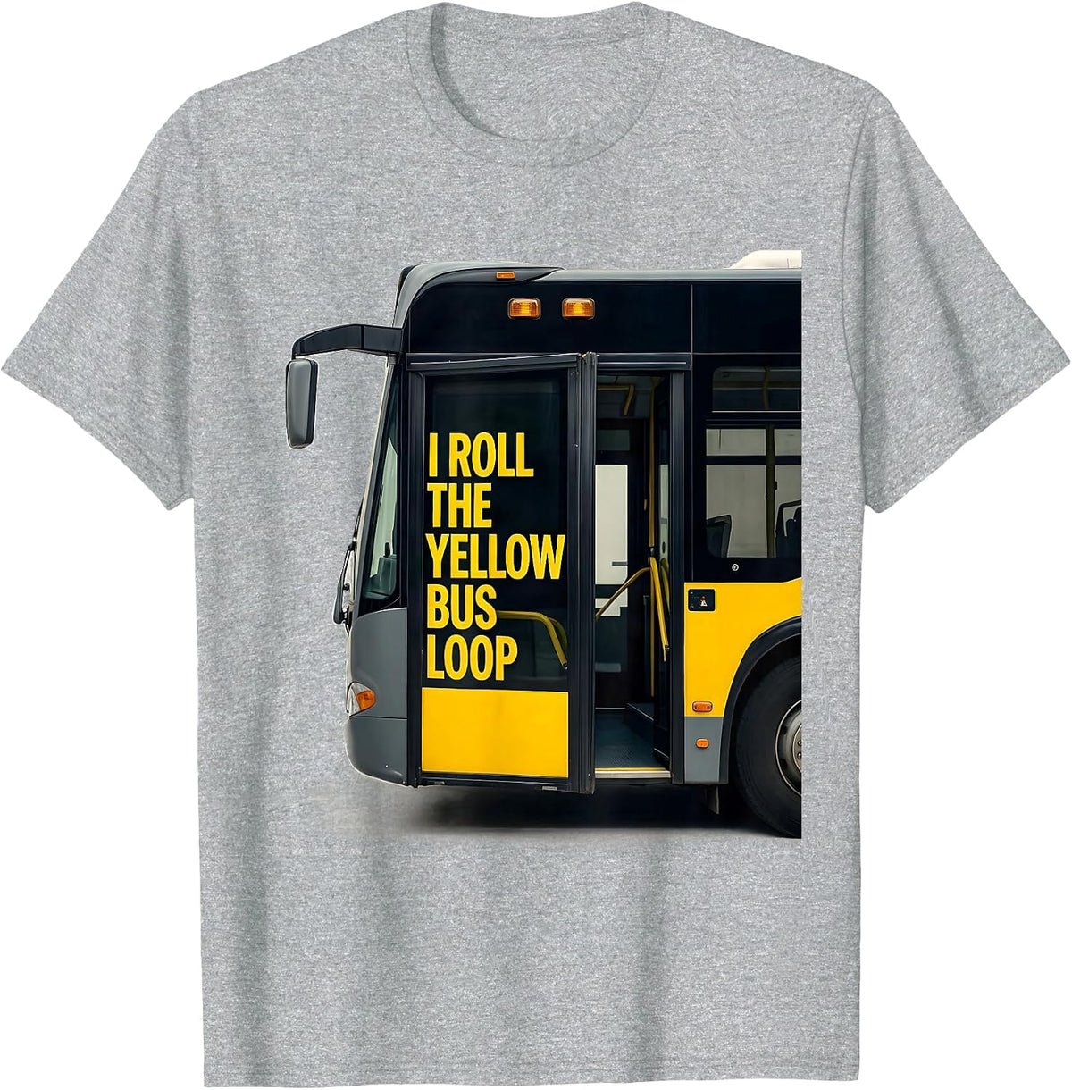 Men's I Roll The Yellow Bus Loop Funny School Bus Driver T-Shirt - Heather Grey