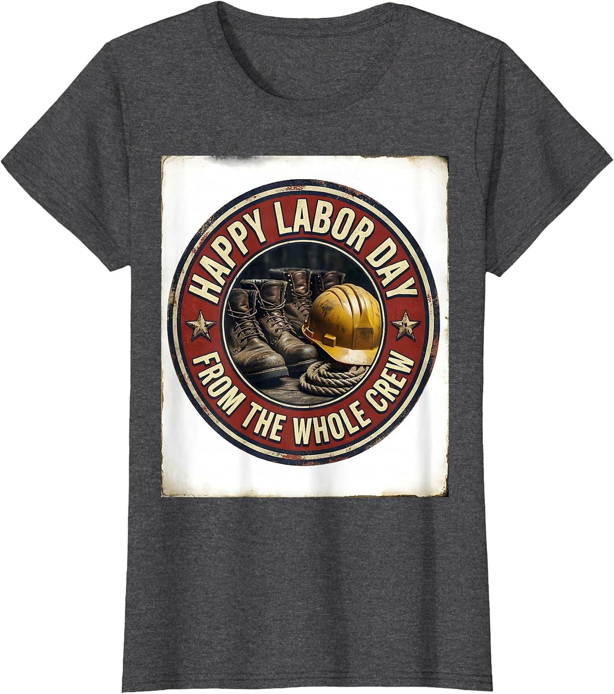 Women's Happy Labor Day From The Whole Crew Vintage Union Worker T-Shirt - Dark Heather Grey