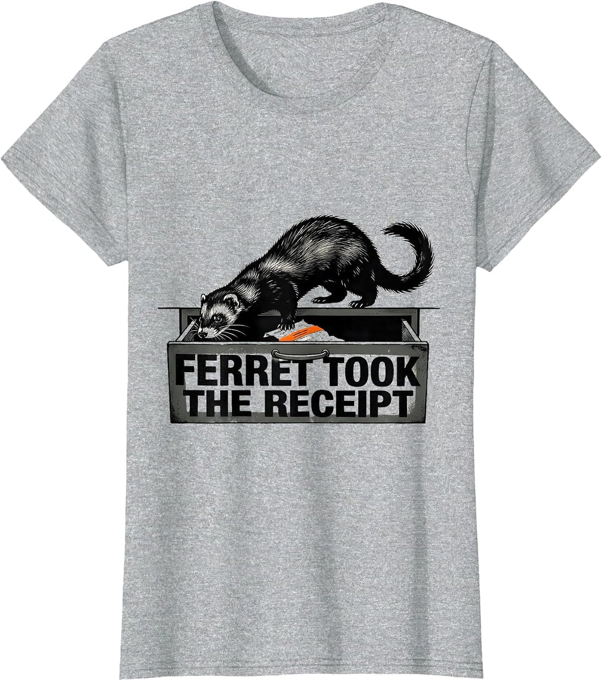 Women's Ferret Took The Receipt Funny Ferret Lover Gift T-Shirt - Heather Grey
