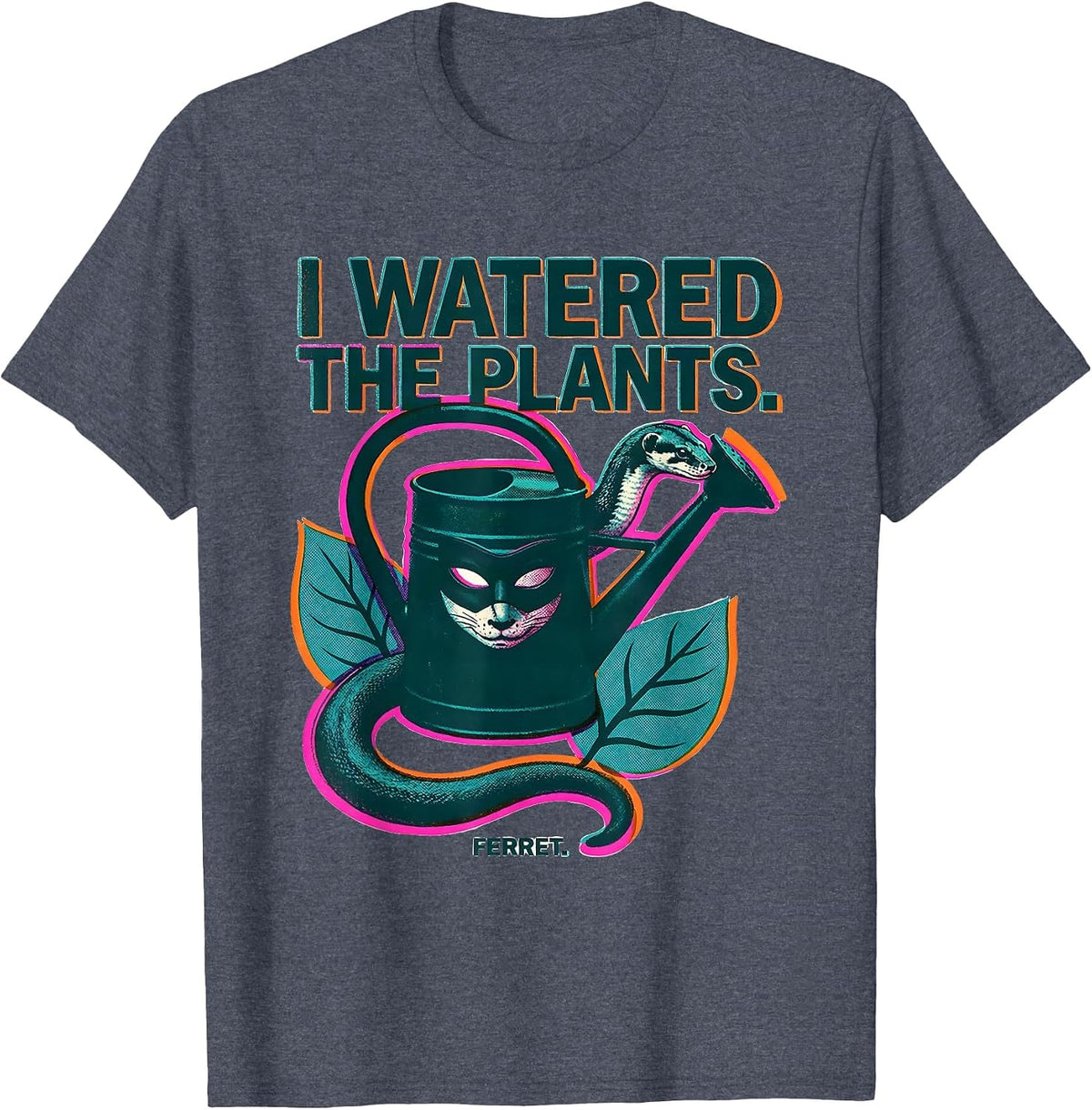 I Watered The Plants Ferret Funny Ferret Lover Christmas T-Shirt - Heather Blue