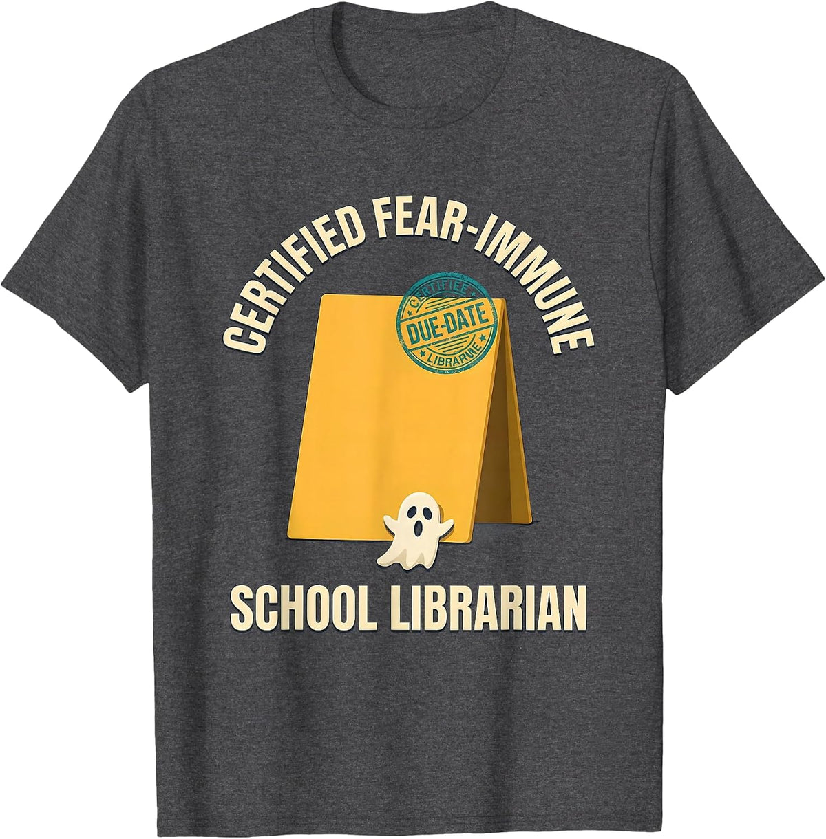 Men's Certified Fear-Immune: School Librarian Funny T-Shirt - Dark Heather Grey
