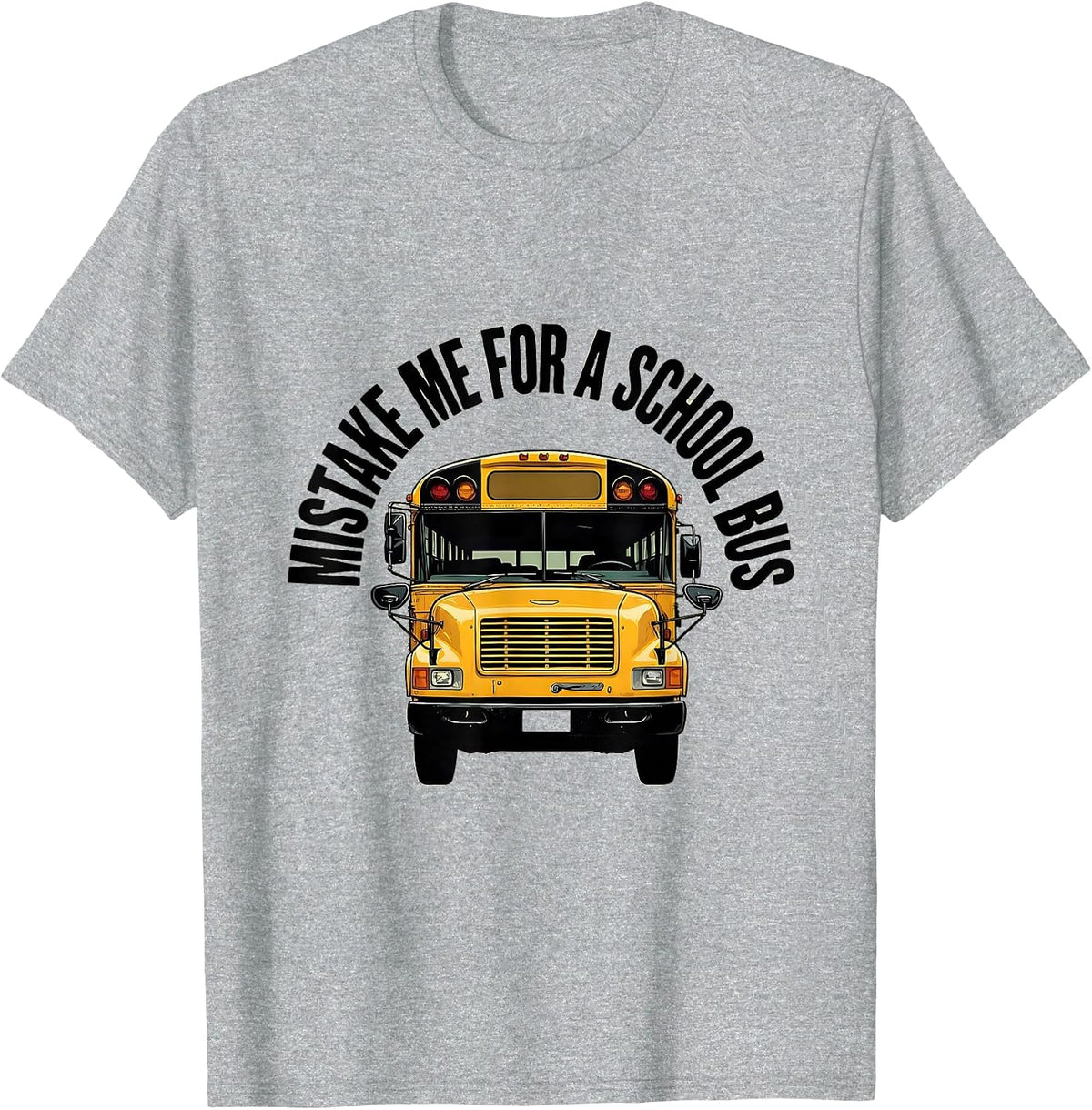 Men's Mistake Me For A School Bus Funny Bus Driver Halloween T-Shirt - Heather Grey