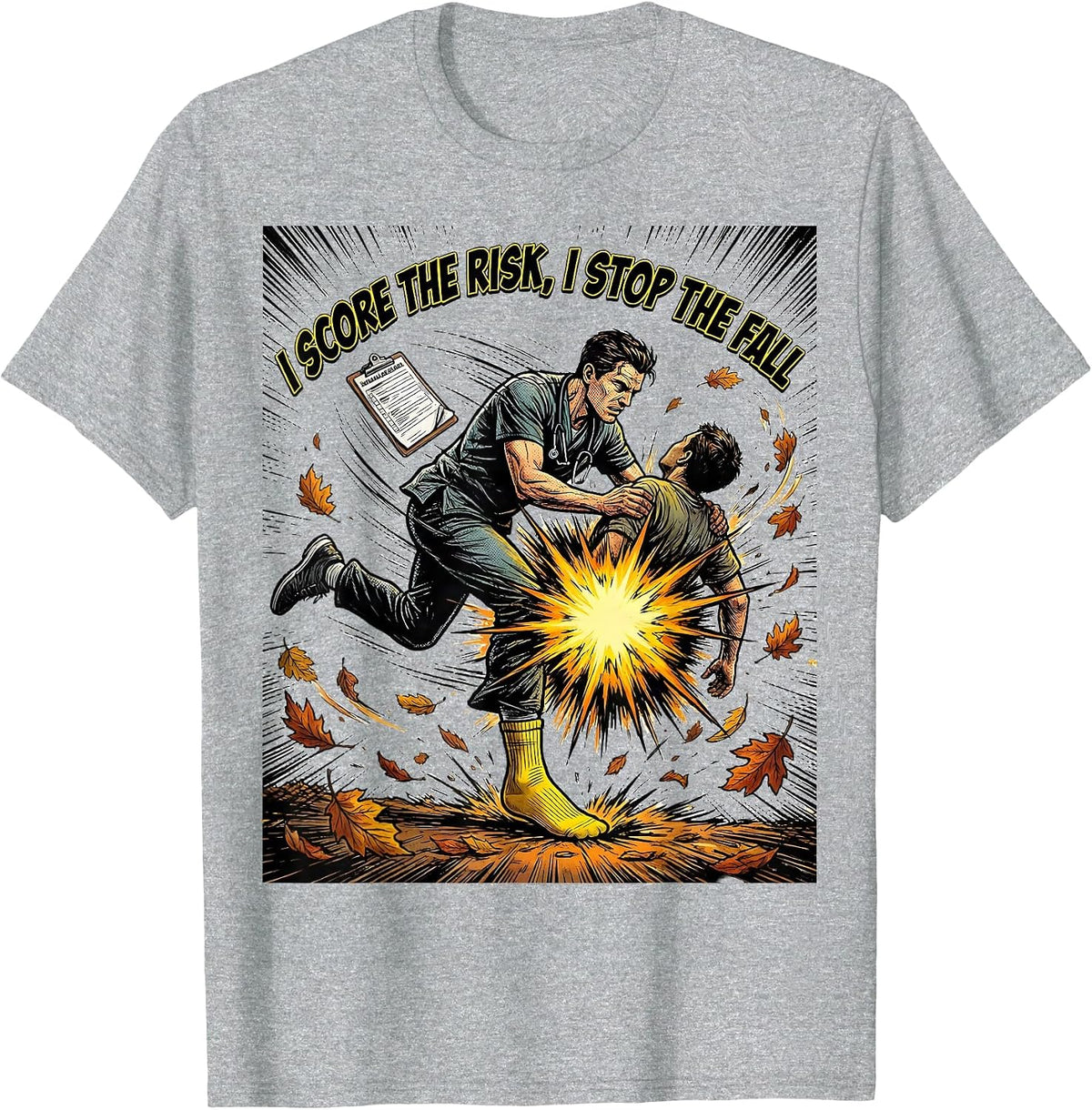 Men's I Score the Risk I Stop the Fall Funny Nurse PT Fall T-Shirt - Heather Grey
