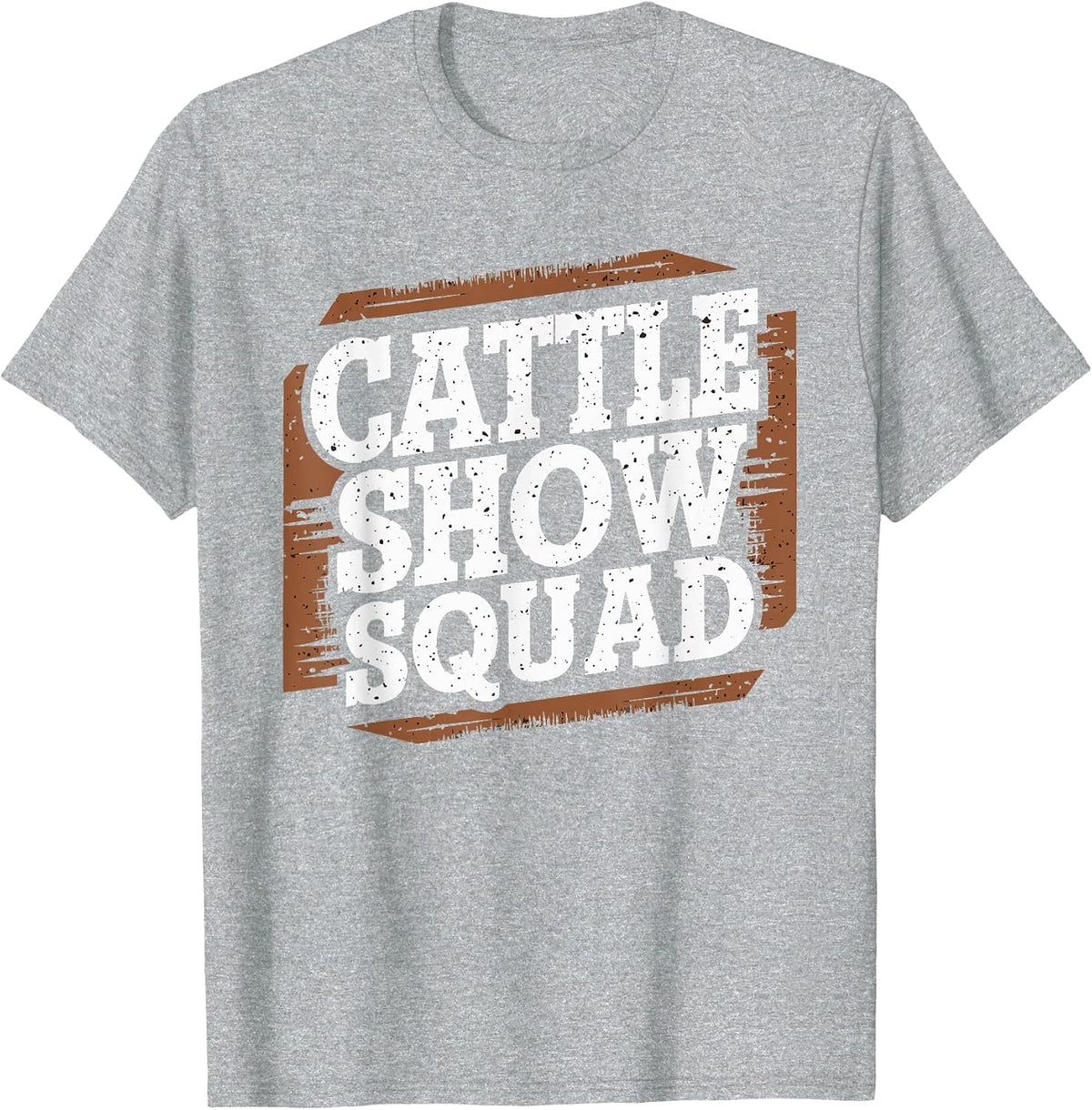 Cattle Show Squad County Fair Livestock Rancher T-Shirt - Heather Grey