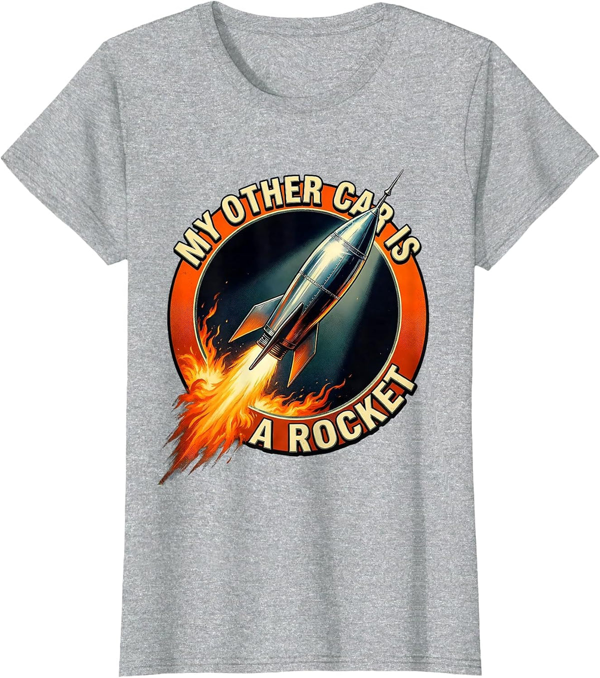 My Other Car Is A Rocket Science Space Design T-Shirt - Heather Grey