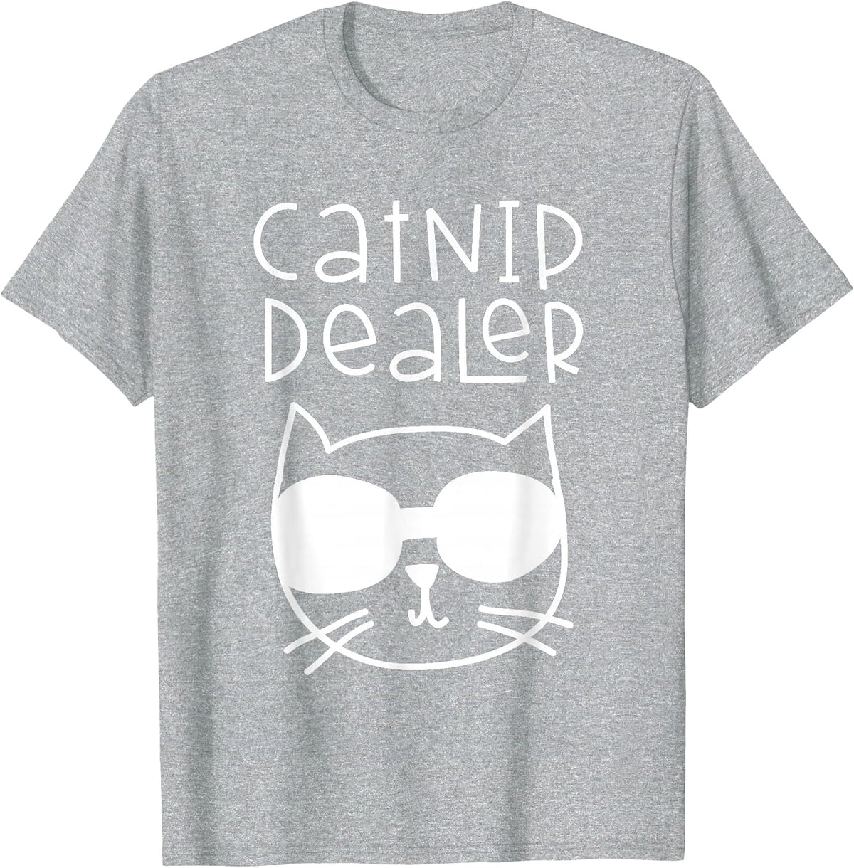 Catnip Dealer Funny Cat T-Shirt for Cat Lovers T-Shirt - Heather Grey