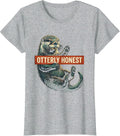 Otterly Honest Funny Otter Lover Humor Gift For Otter T-Shirt, Women, Heather Grey, X-Large - As Pictured