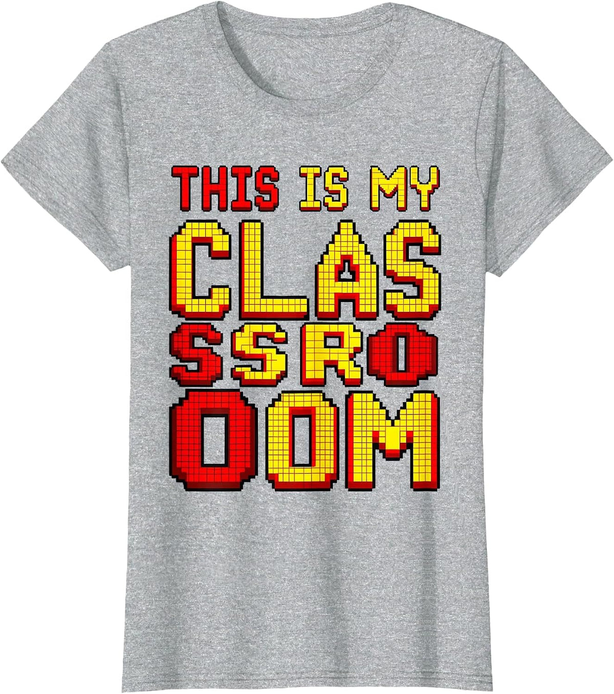This Is My Classroom Kindergarten Teacher Design T-Shirt - Heather Grey