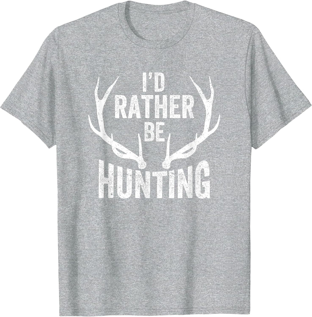 I'd Rather Be Hunting T-Shirt - Heather Grey