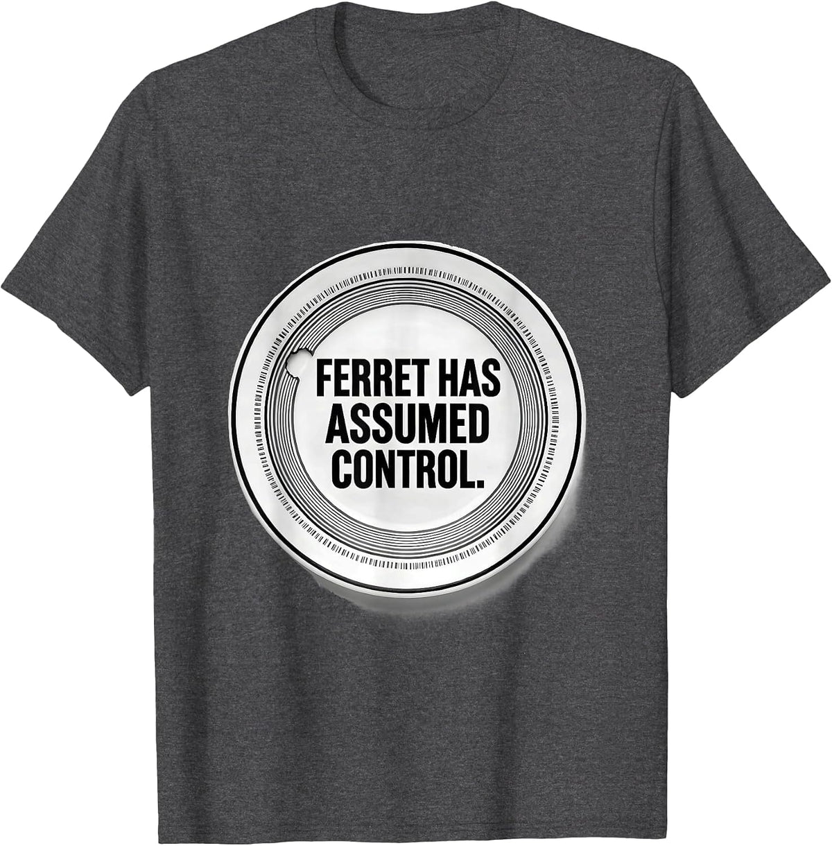 Men's Ferret Has Assumed Control Funny Ferret Lover Gift T-Shirt - Dark Heather Grey