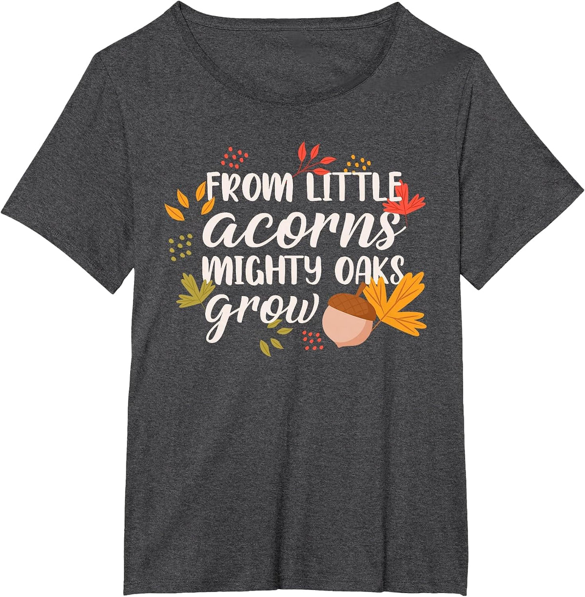 from Little Acorns Oaks Grow T-Shirt - Dark Heather Grey