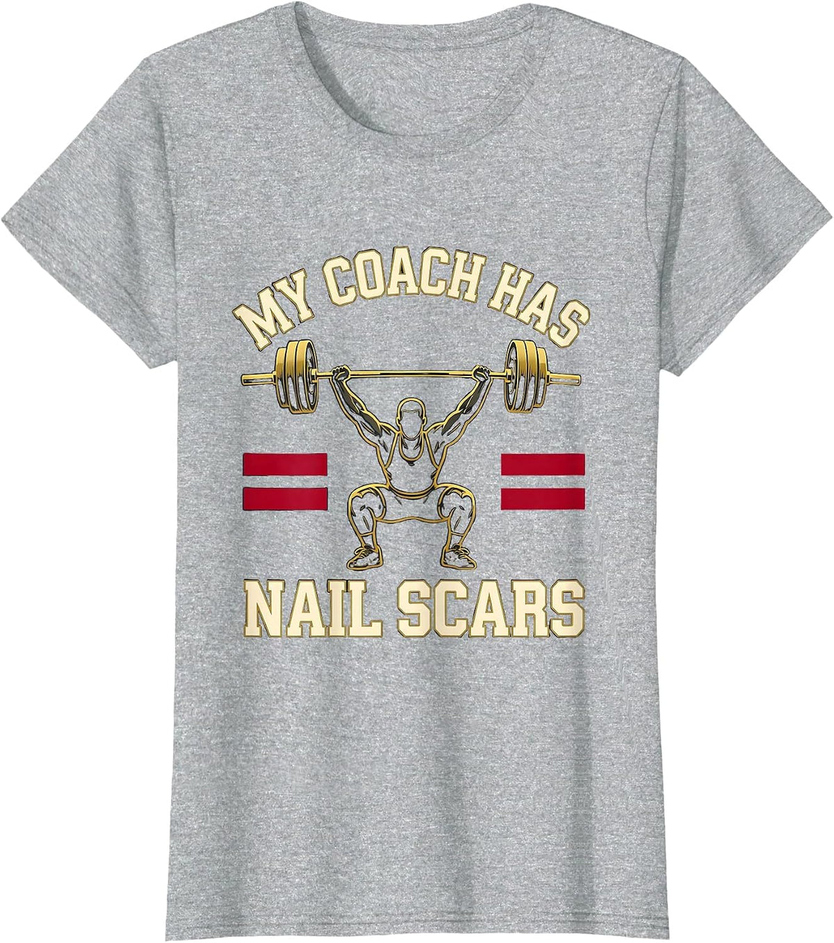 Women's My Coach Has Nail Scars Funny Christian Gym Weightlifter T-Shirt - Heather Grey