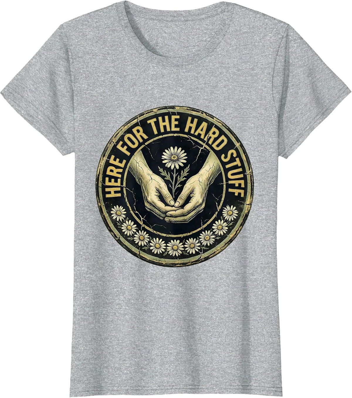 Women's Here for the Hard Stuff Social Worker Design T-Shirt - Heather Grey