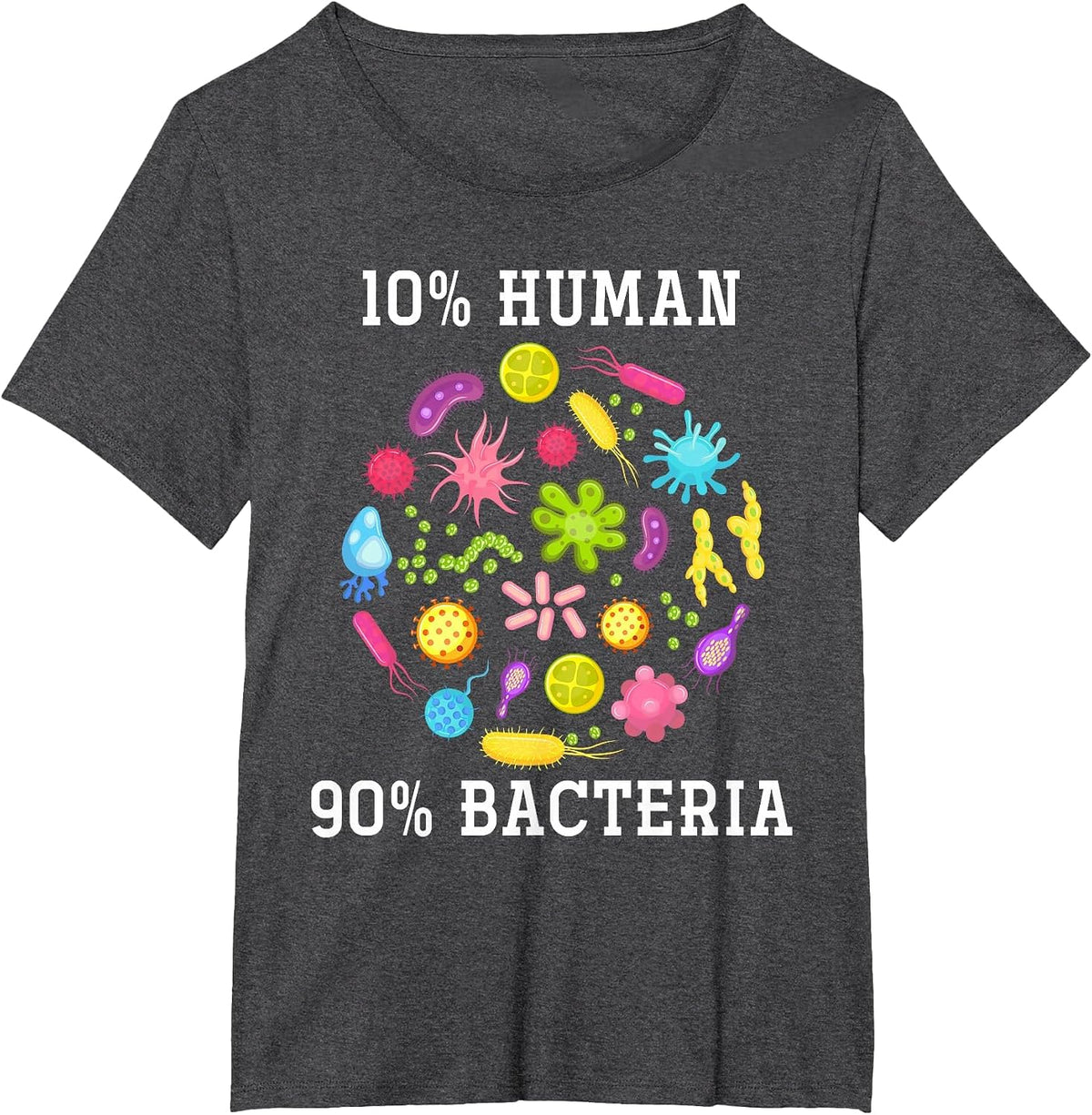 10% Human 90% Bacteria Biology T-Shirt - Dark Heather Grey