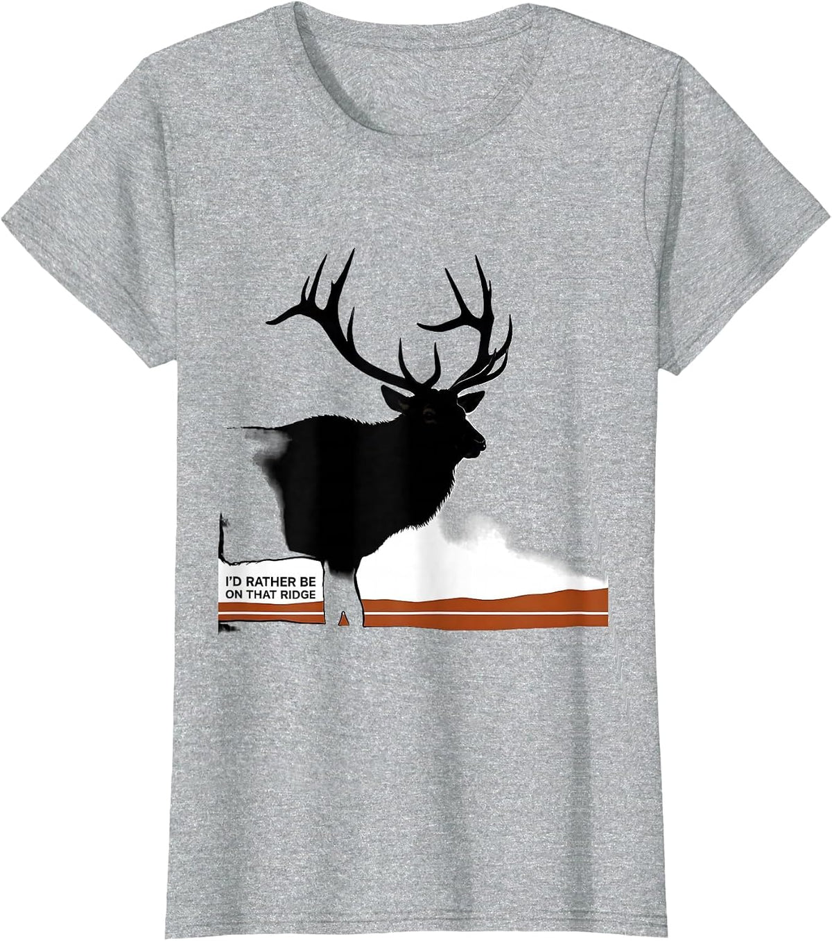 Women's I'd Rather Be On That Ridge Elk Hunting Hiking Outdoor T-Shirt - Heather Grey