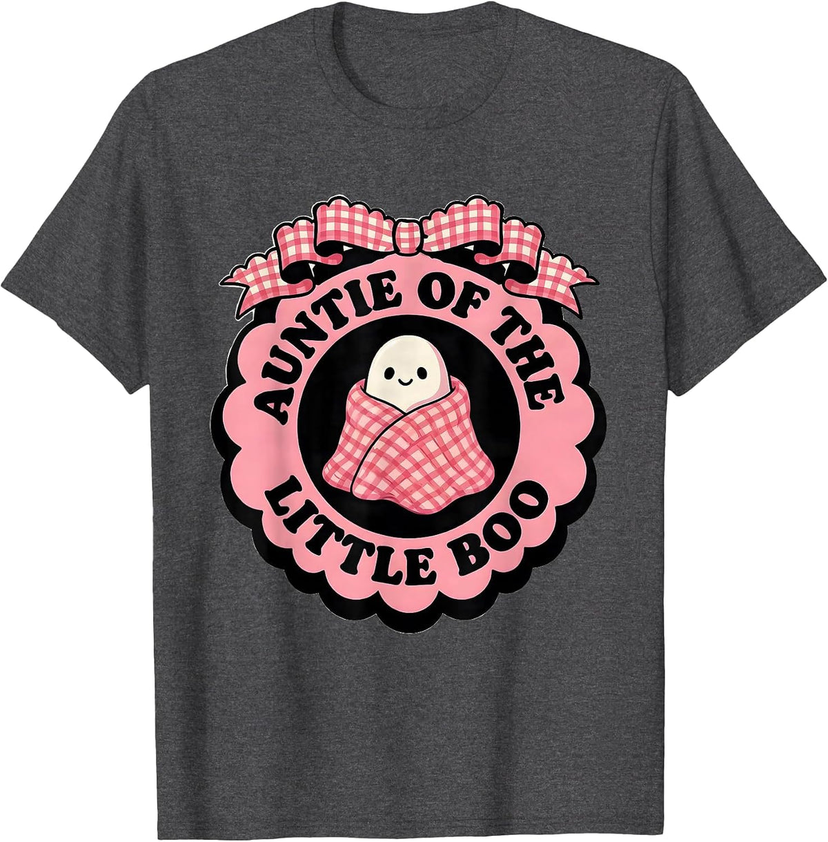 Auntie of the Little Boo Cute Gingham Picnic Halloween First T-Shirt - Dark Heather Grey