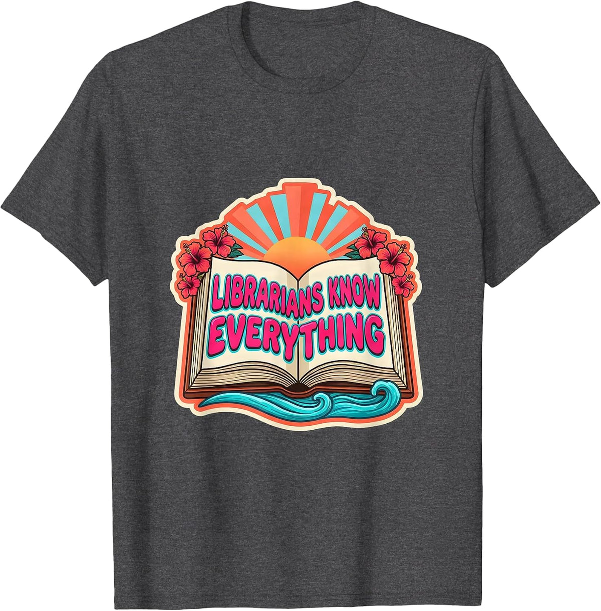 Men's Librarians Know Everything Book Lover Design T-Shirt - Dark Heather Grey